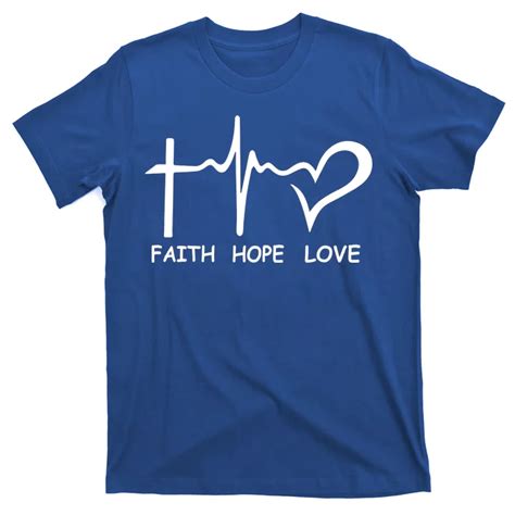 Faith Hope Love T Shirt Teeshirtpalace
