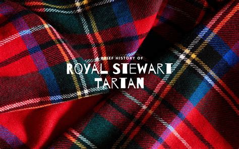 A Brief History Of Royal Stewart Tartan Kilt Blog Usa Kilt Store
