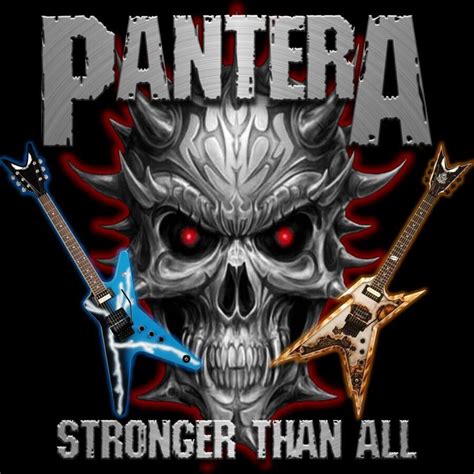 Pantera Stronger Than All Heavy Metal Music Heavy Metal Girl
