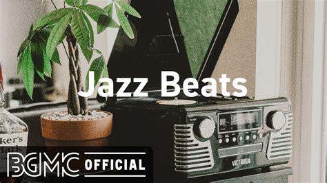 Jazz Beats Chill Out Lofi Hip Hop And Jazz Beats Playlist Jazzhop Cafe