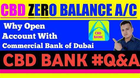 With more than $23 billion in assets, gulf business listed cbd as the 7th largest bank in the uae, based on total assets. CBD BANK Q&A | CBD ZERO BALANCE ACCOUNT | CBD Frequently ...