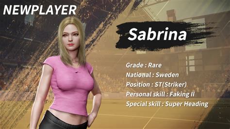 Extreme Football New Player Sabrina Youtube
