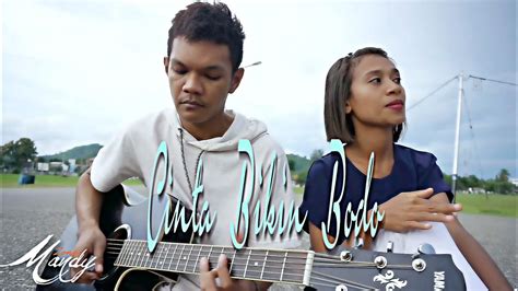 Cinta Bikin Bodo Ona Hetharua Erthin Naif Cover Youtube