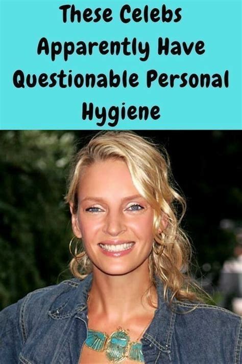 These Celebs Apparently Have Questionable Personal Hygiene Artofit