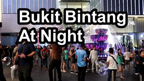 Bukit Bintang At Night Street Nightlife In Kuala Lumpur Kl Malaysia