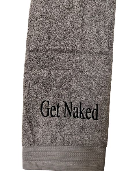 Get Naked Bath Towel Custom Bath Towel Embroidered Towel Etsy