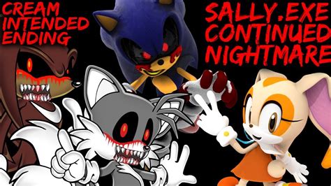 Sallyexe Continued Nightmare Cream Intended Ending Sonic Horror