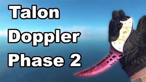 Talon Doppler Phase 2 Csgo Skin Showcase Youtube