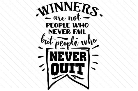 Do you think that perfection exists? Winners Are Not People Who Never Fail but People Who Never ...