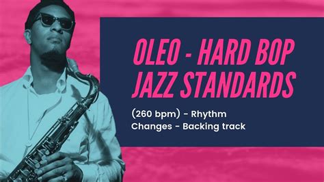 Oleo 260 Bpm Melody Rhythm Changes Backing Track Jazz