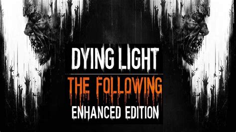 The following — enhanced edition. Buy Dying Light The Following Enhanced Edition (Steam Gift) and download