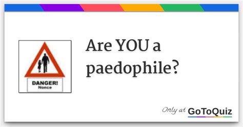 are you a paedophile