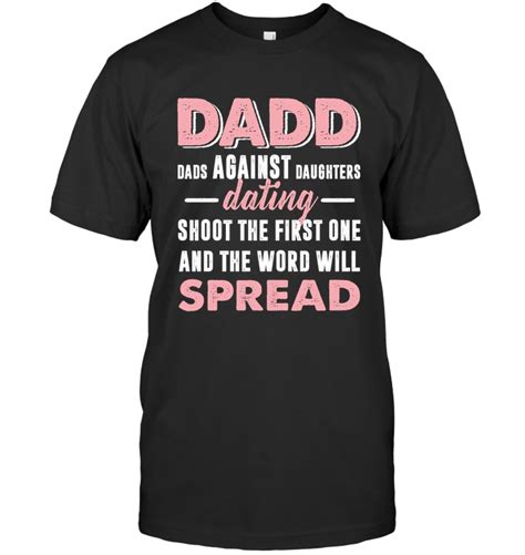 Dadd Dads Against Daughters Dating Shoot The First One Word Will Spread