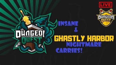 🗡️ghastly Harbor🗡️ Dungeon Quest Insane And Nightmare Carry Raids