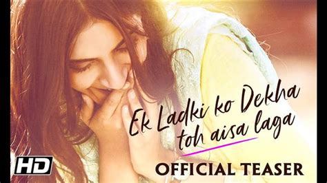 Ek Ladki Ko Dekha Toh Aisa Laga First Look And Teaser Hindi Movie Music