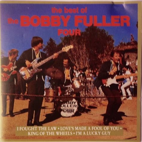 The Bobby Fuller Four The Best Of 1991 Cd Discogs