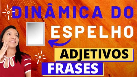 Dinâmica Do Espelho Com Texto Reflexivo