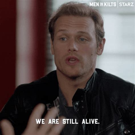 Im Alive Sam Heughan By Men In Kilts A Roadtrip With Sam And Graham