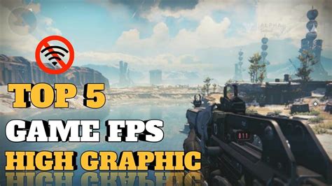 5 Game Android Fps Offline High Graphics Terbaik 2019 Android Games