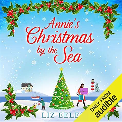 Annies Christmas By The Sea By Liz Eeles Audiobook Uk
