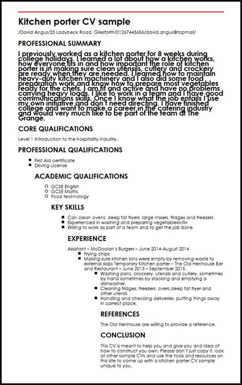 A cv is a concise document which summarizes your past, existing professional skills, proficiency and experiences. Kitchen porter CV sample - MyPerfectCV