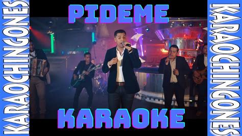 Karaoke Grupo Firme Pídeme Youtube