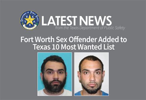 Fort Worth Sex Offender Added To Texas 10 Most Wanted List Department