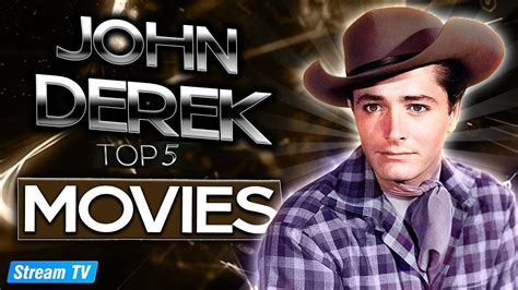 Top 5 John Derek Movies Of All Time Youtube