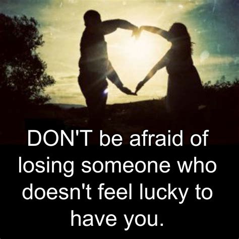 Fear Of Losing Someone Quotes Quotesgram