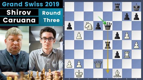 Follow the latest major chess tournaments online with live broadcasting. Age Only Means Less Time On The Clock! - Shirov vs Caruana ...