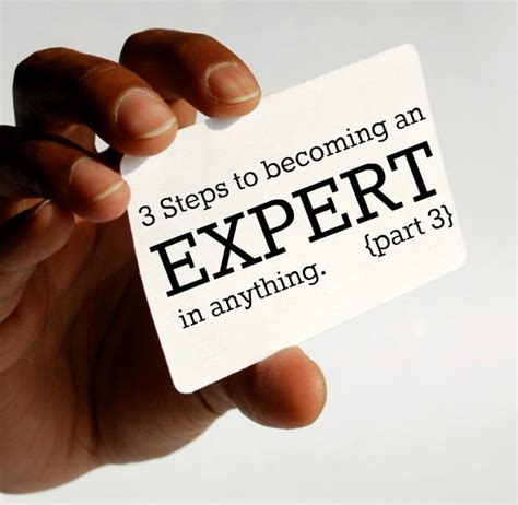 3 Steps To Becoming An Expert In Anything Part 3 Ted Guru