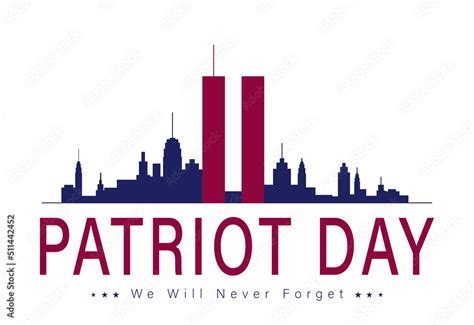 Vector Illustration Of 911 Patriot Day New York City Skyline With Twin