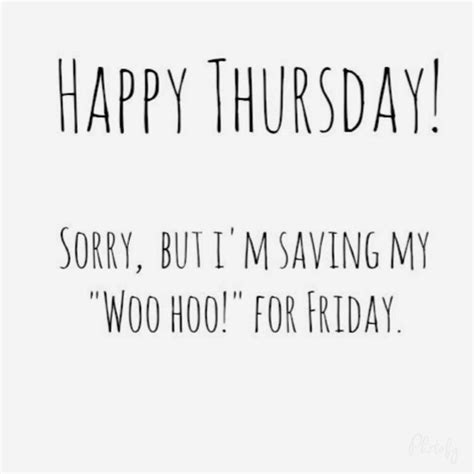 Looking Forward To The Weekend Have A Fantastic Thursday 1030 530 200 Bell Lane Wm 318884