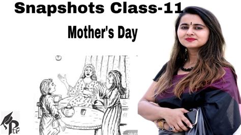 Mothers Day Snapshot Summary Cbse Class 11 Youtube