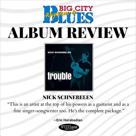 Review In Big City Blues Magazine Nick Schnebelen
