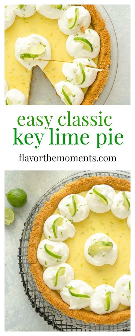 Easy Classic Key Lime Pie Is Creamy And Bursting With Fresh Key Lime