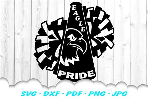 Eagle Pride Cheer Megaphone Poms Svg Dxf Cut Files 408572 Illustrations Design Bundles