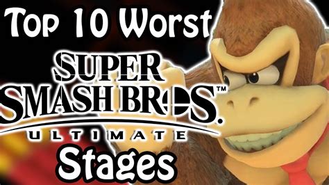 Top 10 Worst Super Smash Bros Ultimate Stages Youtube