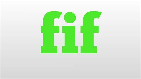 Fif Meaning And Pronunciation Youtube