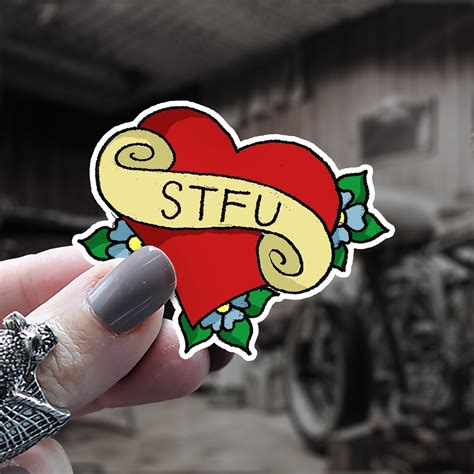 Stfu Heart Tattoo Vinyl Sticker Etsy