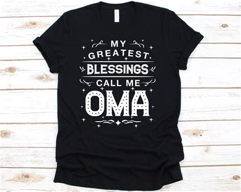 My Greatest Blessings Call Me Oma Shirt Funny Oma Tshirt For Etsy