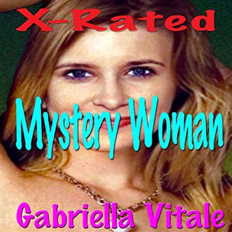 Mystery Woman X Rated By Gabriella Vitale Audiobook