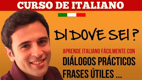 Curso De Italiano 2 Aprender Italiano Frases En Italiano De Donde