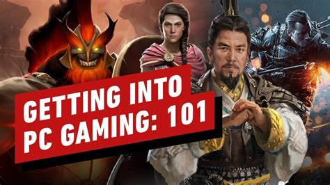 101 Guide To Getting Into Pc Gaming Youtube