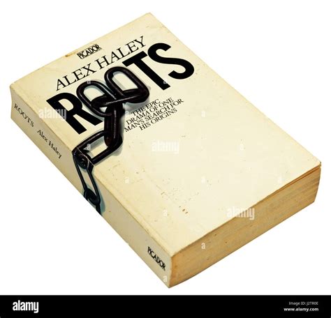 Alex Haley Roots High Resolution Stock Photography And Images Alamy