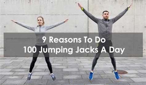 9 Reasons To Do 100 Jumping Jacks A Day