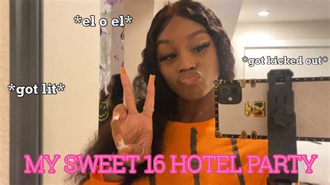 My Sweet 16 Hotel Party Turned Into  We Got Kicked Out Lol Emaurijonae Youtube