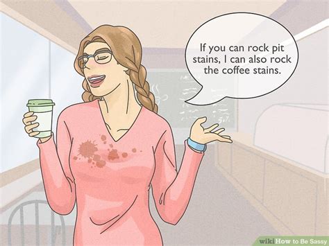 How To Be Sassy 15 Steps With Pictures Wikihow