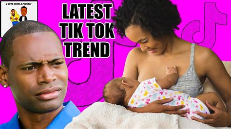 Women Breastfeeding On Tik Tok Tiktok Youtube