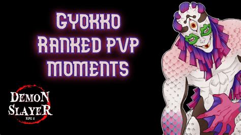 Gyokko Ranked Pvp Moments Dsrpg2 Youtube